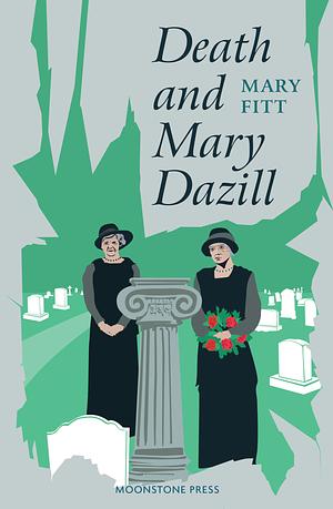 Death and Mary Dazill by Mary Fitt