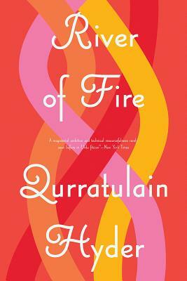 River of Fire by Qurratulain Hyder