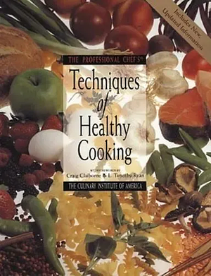 The Professional Chef's?: Techniques of Healthy Cooking by Mary Deirdre Donovan