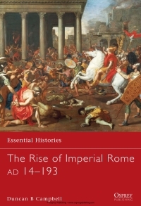 The Rise of Imperial Rome AD 14–193 by Duncan B. Campbell