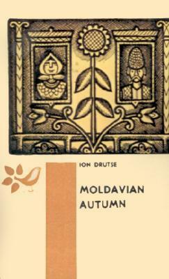 Moldavian Autumn by Ion Druță
