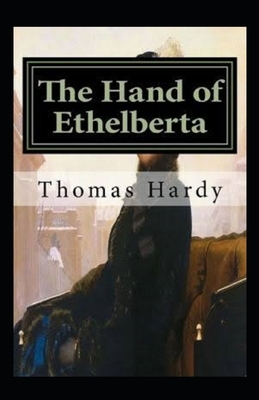 The Hand of Ethelberta by Thomas Hardy