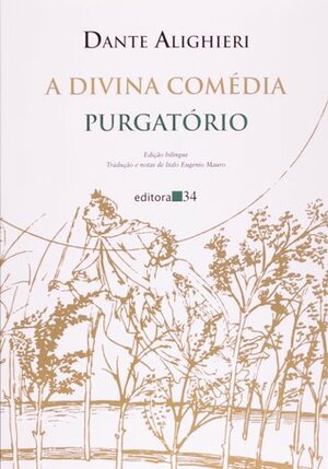 A Divina Comédia: Purgatório by Dante Alighieri, Italo Eugênio Mauro