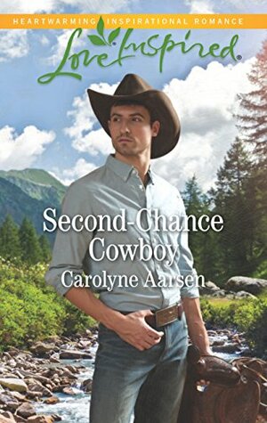 Second-Chance Cowboy by Carolyne Aarsen