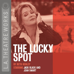 The Lucky Spot by Beth Henley