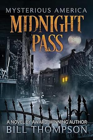 Midnight Pass by Bill Thompson