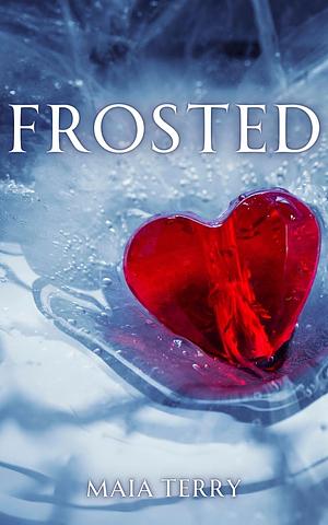 Frosted by Maia Terry