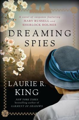 Dreaming Spies by Laurie R. King