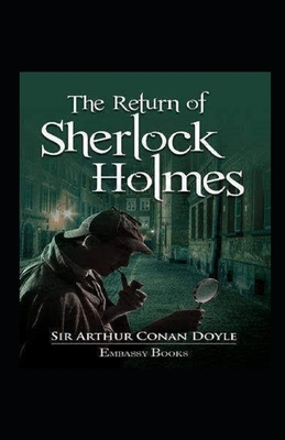 The Return of Sherlock Holmes Illustrated by Arthur Conan Doyle