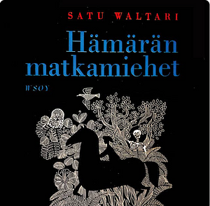 Hämärän matkamiehet by Satu Waltari