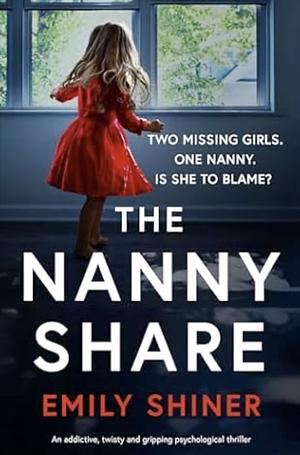 The Nanny Share by Emily Shiner