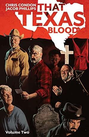 That Texas Blood, Vol. 2 by Chris Condon