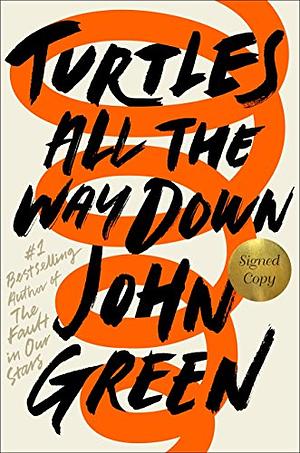 Turtles All the Way Down by John Green