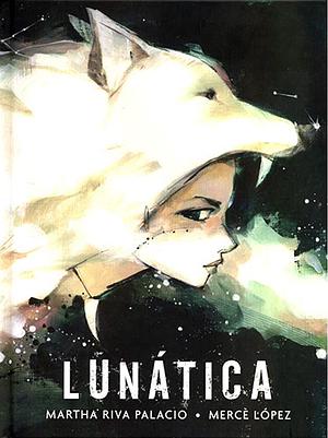 Lunática by Martha Riva Palacio Obón