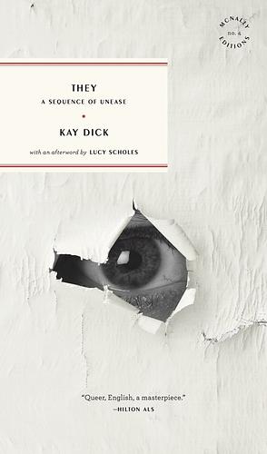 They: A Sequence of Unease by Kay Dick