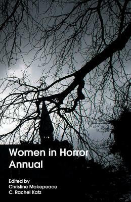Women in Horror Annual by C. Rachel Katz
