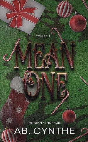 Mean One by Ab. Cynthe