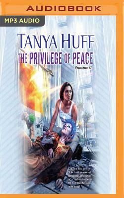 The Privilege of Peace by Tanya Huff