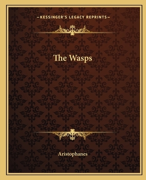 The Wasps by Aristophanes