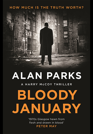 Bloody January by Alan Parks