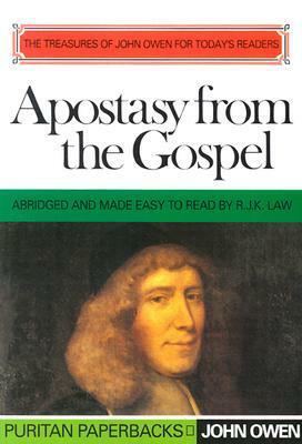 Apostasy from the Gospel by John Owen