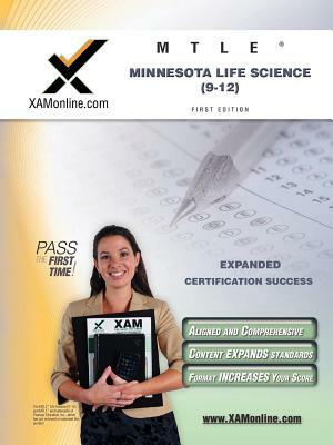 Mtle Minnesota Life Science (9-12) Teacher Certification Test Prep Study Guide by Sharon A. Wynne