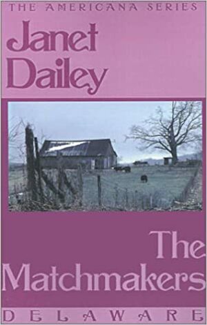 The Matchmakers by Janet Dailey