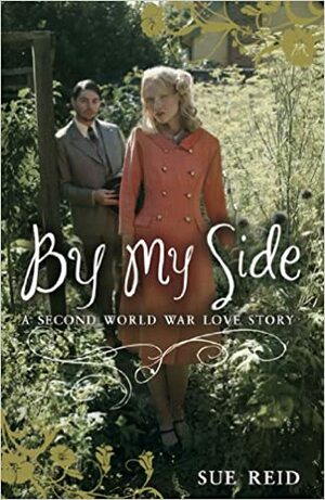 By My Side by Sue Reid