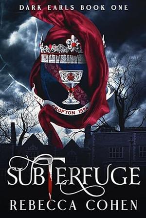 Subterfuge by Rebecca Cohen