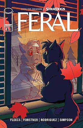 Feral #4 by Tony Fleecs