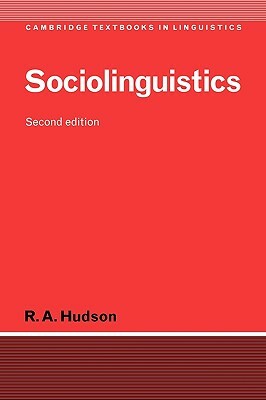 Sociolinguistics by R. A. Hudson