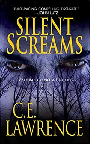 Silent Screams by C.E. Lawrence