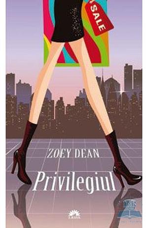 Privilegiul by Zoey Dean
