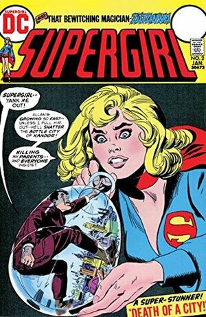 Supergirl (1972-) #2 by Arthur Saaf, Len Wein, Don Heck, Cary Bates, Marv Wolfman