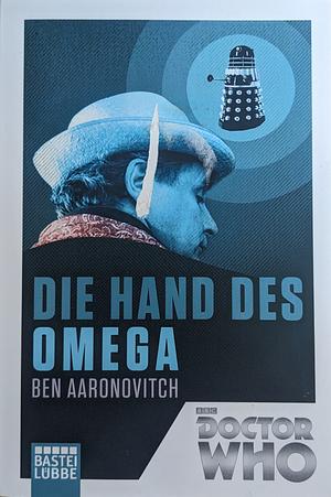 Die Hand des Omega by Ben Aaronovitch