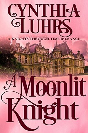 A Moonlit Knight by Cynthia Luhrs