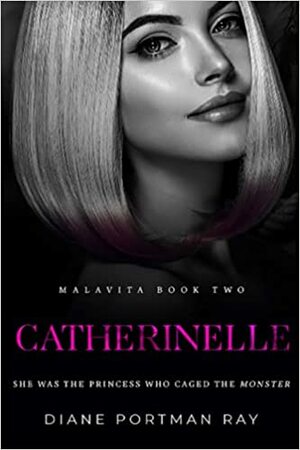 Catherinelle by Diane Portman-Ray