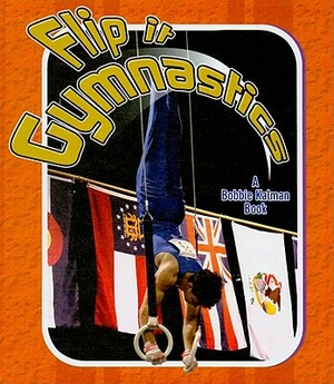 Flip It Gymnastics by Paul Challen