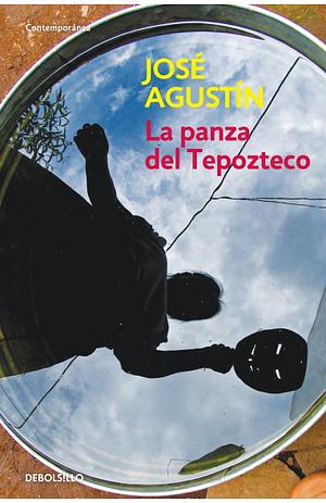 La panza del Tepozteco by José Agustín
