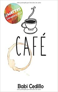 Café by Babi Cedillo