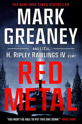 Red Metal by Mark Greaney, H. Ripley Rawlings