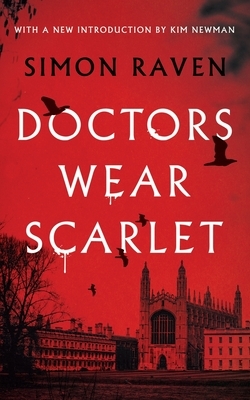 Doctors Wear Scarlet by Simon Raven