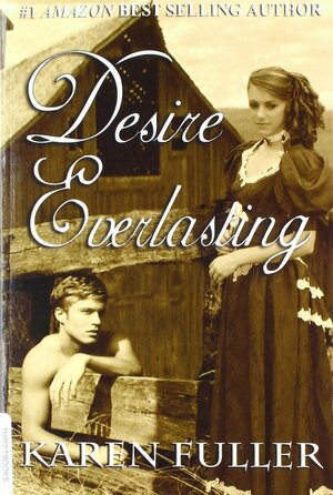 Desire Everlasting by Karen Fuller