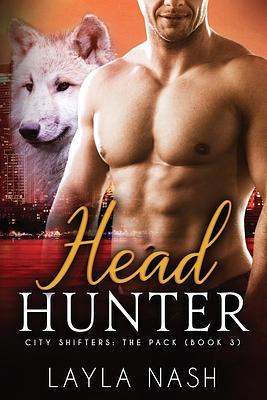 Head Hunter by Layla Nash
