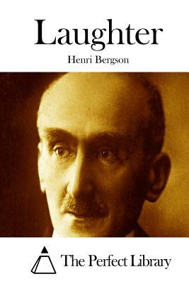 Laughter by Henri Bergson