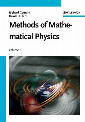 Methods of Mathematical Physics by Richard Courant, David Hilbert