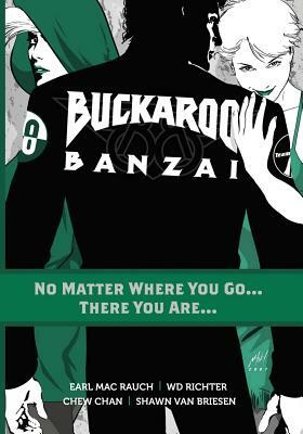 Buckaroo Banzai Tp Vol 02 No Matter Where You Go by Earl Mac Rauch