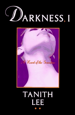 Darkness, I by Tanith Lee