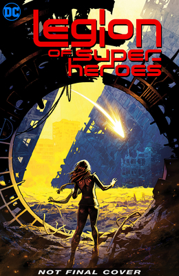 Legion of Super-Heroes, Vol. 1 by Dustin Nguyen, Jim Lee, Alex Sinclair, Dave Stewart, Brian Michael Bendis, Nikola Scott, Tomeu Morey, Scott Williams, Ryan Sook, Travis Moore, Scott Godlewski, Jeff Dekal, Mikel Janín, Jordie Bellaire, Andrea Sorrentino, John Kalisz, André Lima Araújo, Wade Von Grawbadger, Jim Cheung