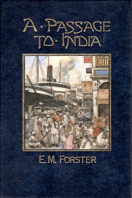 A Passage to India by E.M. Forster